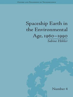 cover image of Spaceship Earth in the Environmental Age, 1960–1990